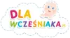 Dla Wcześniaka